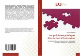 Les politiques publiques d'incitation à l'innovation Les politiques publiques d'incitation à l'innovation