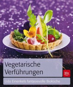 Vegetarische Verführungen - Einenkel, Udo