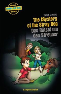 The Mystery of the Stray Dog - Das Rätsel um den Streuner - Zang, Tina