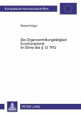 Die Organvermittlungstätigkeit Eurotransplants im Sinne des § 12 TPG