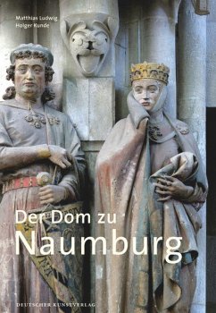 Der Dom zu Naumburg - Ludwig, Matthias;Kunde, Holger