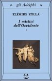 Zolla, E: I mistici dell'Occidente
