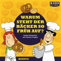 Warum steht der Bäcker so früh auf?, 1 Audio-CD - Augustin, Annegret; Schubert, Katharina