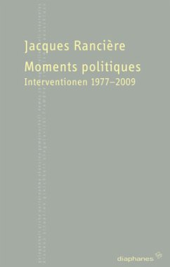 Moments politiques - Rancière, Jacques