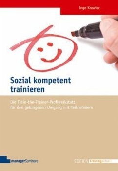 Sozial kompetent trainieren - Krawiec, Ingo