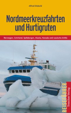 Nordmeerkreuzfahrten und Hurtigruten - Diebold, Alfred