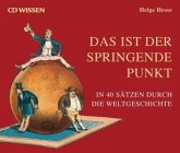 In 40 Sätzen durch die Weltgeschichte, 6 Audio-CDs