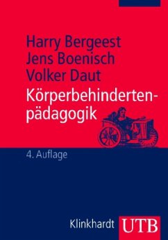 Körperbehindertenpädagogik - Bergeest, Harry; Boenisch, Jens; Daut, Volker