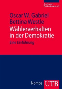 Wählerverhalten in der Demokratie - Gabriel, Oscar W.; Westle, Bettina