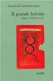Il grande brivido. Saggi di simbolica e arte Il grande brivido. Saggi di simbolica e arte