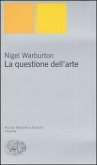 La questione dell'arte La questione dell'arte