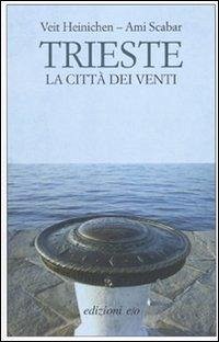 Cover Trieste. La città dei venti