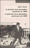 La journeé d'un journaliste américain en 2890-La giornata di un giornalista americano nel 2890 La journeé d'un journaliste américain en 2890-La giornata di un giornalista americano nel 2890