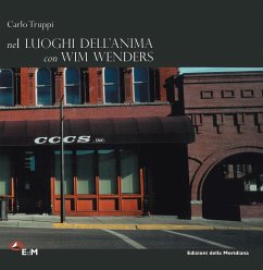 Nei luoghi dell'anima con Wim Wenders - Truppi, Carlo