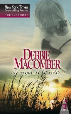 Lo mejor de la vida - Macomber, Debbie