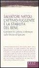 L' attimo fuggente e la stabilità del bene