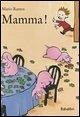 Mamma!