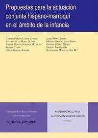 Propuestas para la actuación conjunta hispano-marroquí en el ámbito de la infancia - Ourkia, Abderrazak . . . [et al.