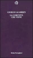 La comunità che viene - Agamben, Giorgio La comunità che viene - Agamben, Giorgio
