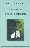Il valzer degli addii Il valzer degli addii