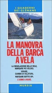 Cover La manovra della barca a vela. Guide Glénans