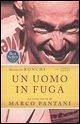 Un uomo in fuga. La vera storia di Marco Pantani