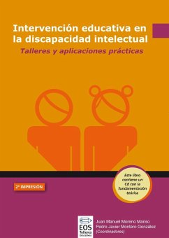 Intervención educativa en la discapacidad intelectual : talleres y aplicaciones prácticas - Moreno Manso, Juan Manuel; Montero González, Pedro Javier