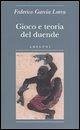 Gioco e teoria del duende