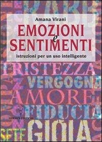 Cover Emozioni e sentimenti. Istruzioni per un uso intelligente