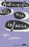 Autobiografia della mia infanzia Autobiografia della mia infanzia