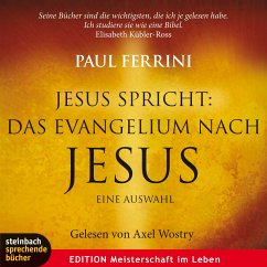 Jesus spricht: Das Evangelium nach Jesus - Ferrini, Paul