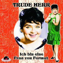 Ich Bin Eine Frau Von Format - Herr,Trude