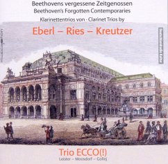 Beethovens Vergessene Zeitgenossen - Trio Ecco/Leister/Moosdorf/Gollej