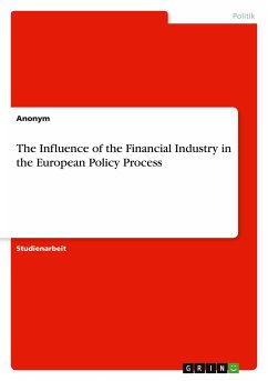 The Influence of the Financial Industry in the European Policy Process - Anonymous