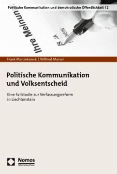 Politische Kommunikation und Volksentscheid - Marcinkowski, Frank;Marxer, Wilfried