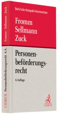 Personenbeförderungsrecht (PBefR), Kommentar - Sellmann, Klaus-Albrecht;Zuck, Holger;Meyer, Karl-Heinz