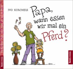 Cover Papa, wann essen wir mal ein Pferd?