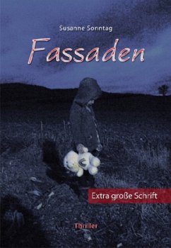 Fassaden, Großdruck - Sonntag, Susanne