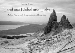 Land aus Nebel und Licht - Kunz, Gunnar