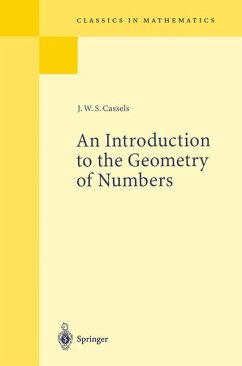 An Introduction to the Geometry of Numbers. (= Die Grundlehren der mathematischen Wissenschaften in Einzeldarstellungen, Band 99). - Cassels, J.W.S.