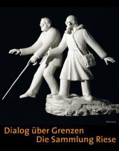 Cover Dialog über Grenzen, Die Sammlung Riese