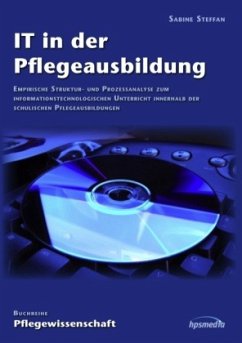 IT in der Pflegeausbildung - Steffan, Sabine