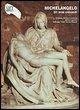 Michelangelo. Gli anni giovanili