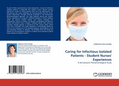 Caring for Infectious Isolated Patients - Student Nurses' Experiences - Cassidy, Catherine Irene