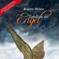 Rebellion der Engel, 2 MP3-CD - Melzer, Brigitte