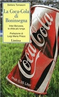Cover La Coca-Cola di Boninsegna. Inter-Borussia, la sfida più lunga