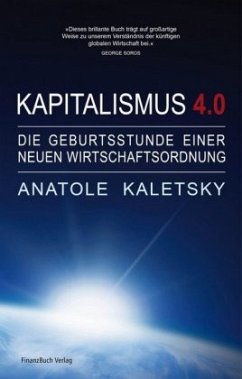 Kapitalismus 4.0 - Kaletsky, Anatole