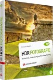 HDR Fotografie, m. DVD-ROM HDR Fotografie, m. DVD-ROM