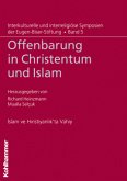 Offenbarung in Christentum und Islam. Islam ve Hiristiyanlik'ta Vahiy