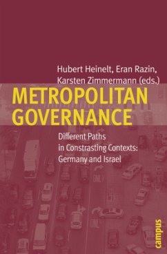 Metropolitan Governance - Different Paths in Contrasting Contexts: Germany and Israel; . - Metropolitan Governance